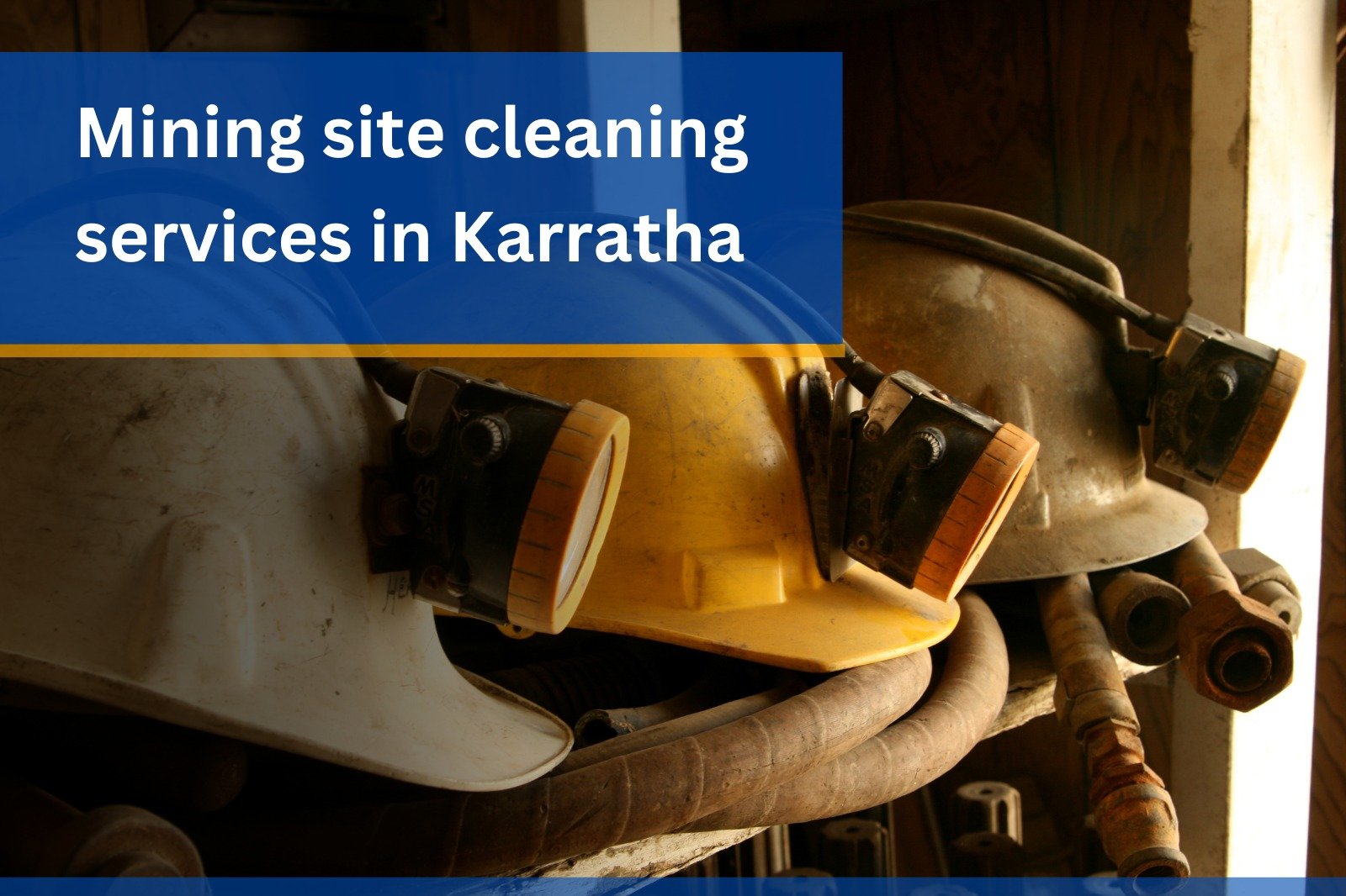 Mining site cleaning services in Karratha